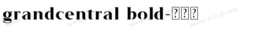 grandcentral bold字体转换